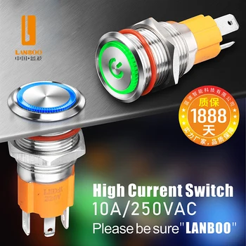 LANBOO fabricante de 16 19mm 12V110V 220V LED de luz de Alta corriente de 10A de alta potencia de enganche momentánea de auto-bloqueo de interruptor de botón