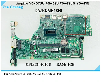 DAZRQMB18F0 NBMB711001 Para Acer Aspire V5-573G V5-573 V5-473G V7-482P V7-582P placa base con I3-4010U DDR3L 4G de RAM 100% probado